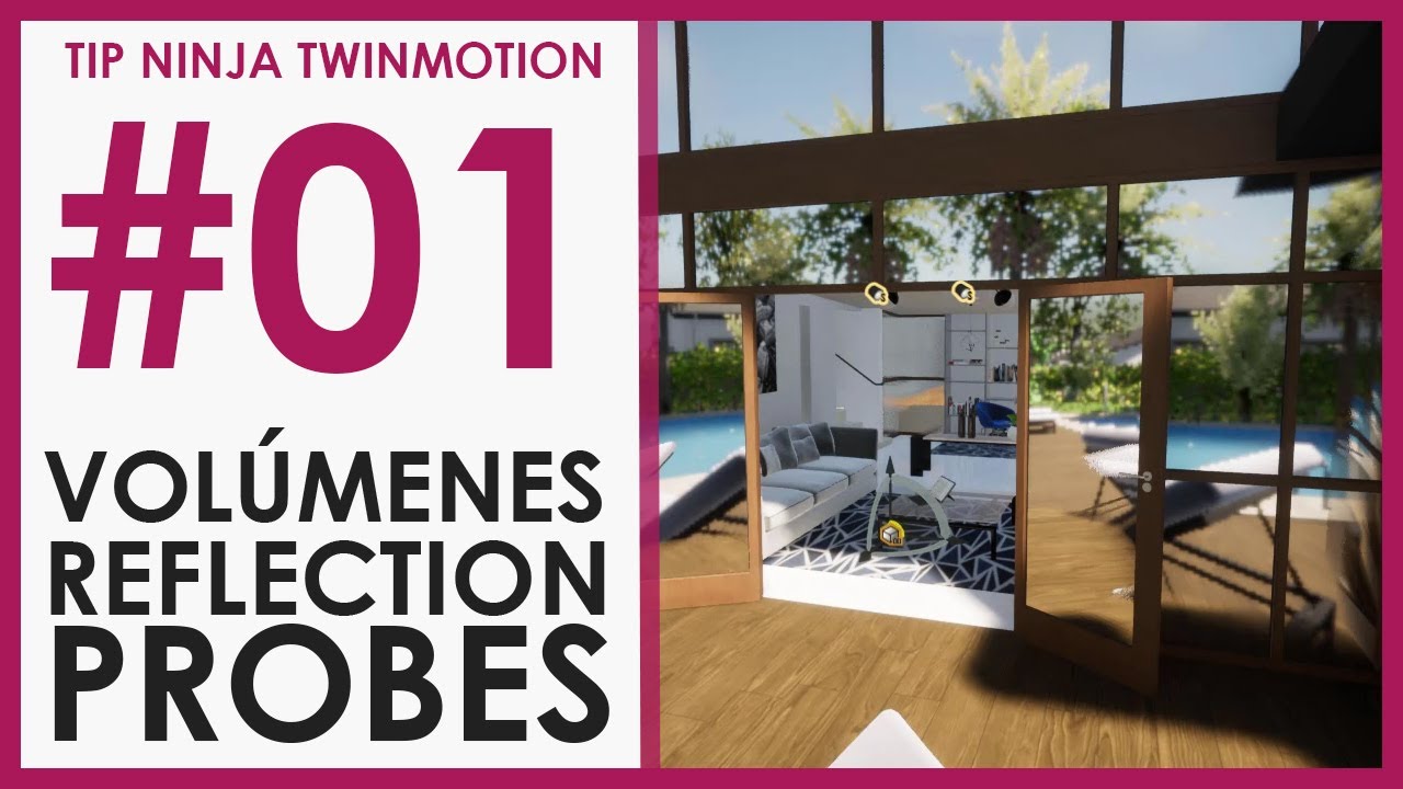Tip Ninja Twinmotion 01 Volúmenes de Reflexión - Probes - YouTube