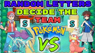 RANDOM Letters Decide our POKEMON.. Then We FIGHT!!