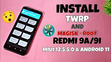 How to Install Twrp recovery on redmi 9a/9i | How to root Redmi 9a/9i FOR Miui 12.5 & Android 11
