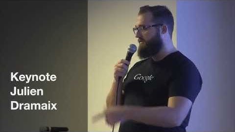 Keynote - Julien Dramaix #GWTcon2015