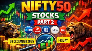 Nifty50 Stocks Part 2 | Top Nifty Shares Analysis | 26 December 2025 Friday | Stock Market Today