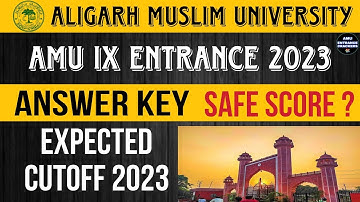 AMU class 9th Entrance paper 2023-24  official answer key | Exact cutoff | result कब आएगा ? | amu 9