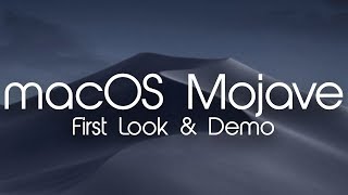 macOS Mojave - First Look & Demo