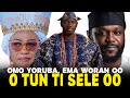 OMO YORUBA FARIGA LEYIN TI ALAAFIN OF OYO GBE IGBESE LATI FI OMO ARE TINUBU SEYI TINUBU JE OKANLOMO