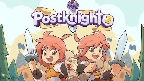 10 minutes Android | Post Knight 2 | Gameplay