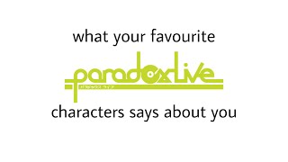 what your fav paradox live characters say about u