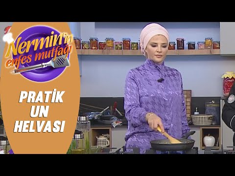 Nermin Öztürk Pratik Un Helvası Tarifi Nermin'in Enfes Mutfağı