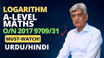 A-Level Maths - LOGARITHM 9709/31 O/N 2017 Q#2 Solution | Ultimate Guide (Part 2)