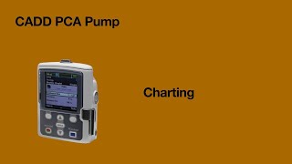 CADD PCA Pump charting