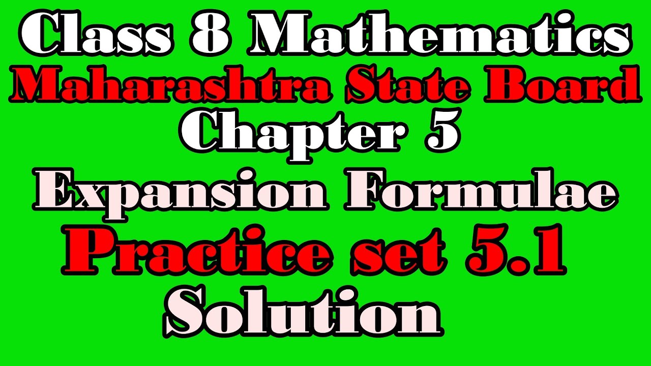 class-8-maths-chapter-5-expansion-formulae-practice-set-5-1