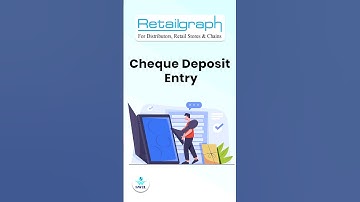 How to do Cheque Deposit Entry in SwilERP(Retailgraph) Software