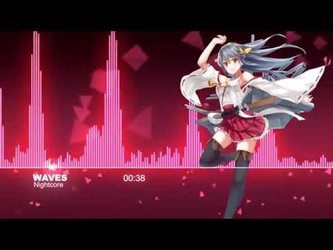 ♫【Nightcore】- Waves (Axero Remix)