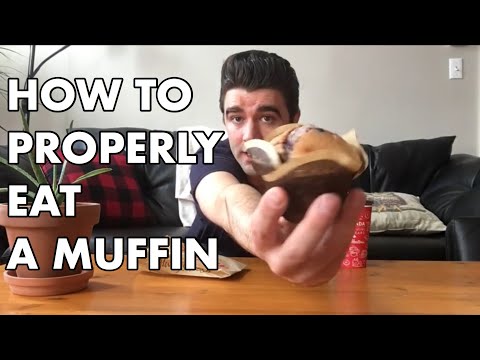 How To Properly Eat A Muffin