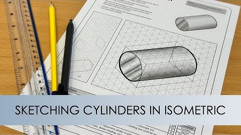 Sketching a Cylinder in Isometric