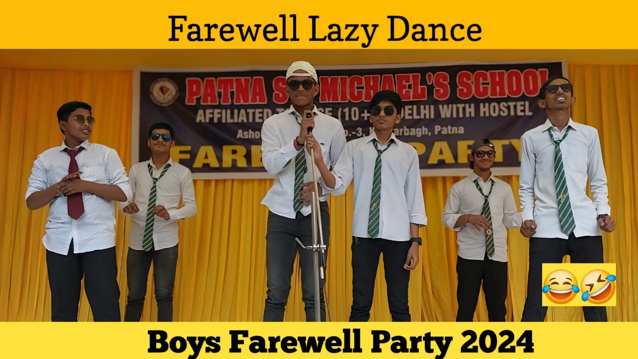 Boys Farewell Lazy Dance | Best school Performance | Patna st. michael ...