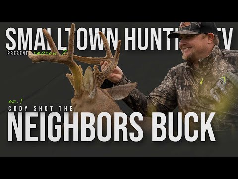 Kentucky Opener | SmallTown Hunting Season | Cody Tags the Neighbors Buck?