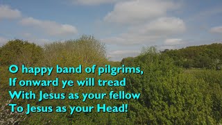 O Happy Band of Pilgrims (Tune: St Hilda - 8vv) [with lyrics for congregations]