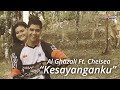 Al Ghazali Ft Chelsea - Kesayanganku (Official Music Video)