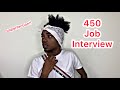 450 Job Interview | @nitroimmortal