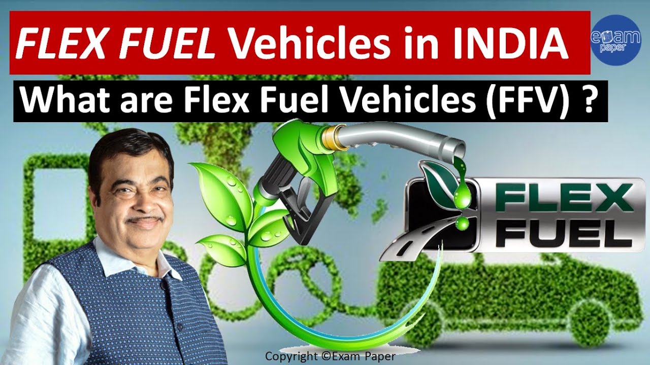 What are FlexFuel vehicles & How it will reduce dependency on Petrol FFV a Reality In India