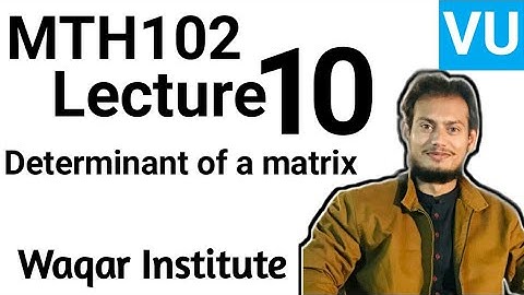 MTH102 lec 10 by waqar institute