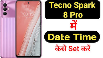 How to set date and time in Tecno Spark 8 Pro || Tecno Spark 8 Pro me date aur time kaise set kare |