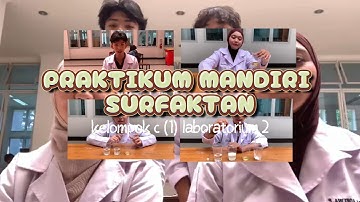 PRAKTIKUM MANDIRI SURFAKTAN | ST15.2 KELOMPOK C| IPB UNIVERSITY 