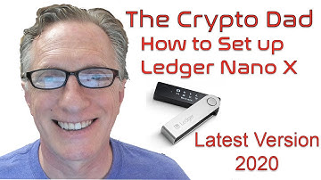 How to Set Up a Ledger Nano X Latest Version 2020