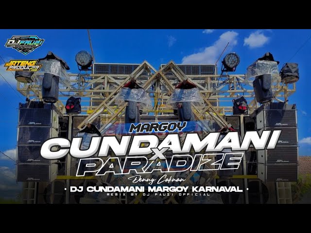DJ CUNDAMANI x PARADIZE - REMIX JEDAG JEDUG MARGOY TERBARU class=