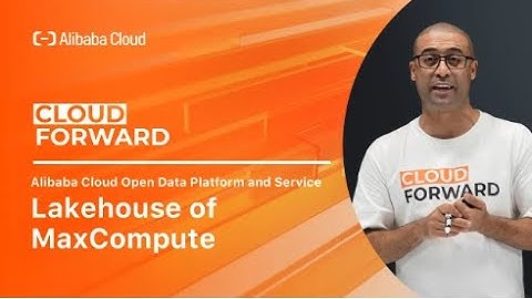 Alibaba Cloud Open Data Platform and Service | Lakehouse of MaxCompute