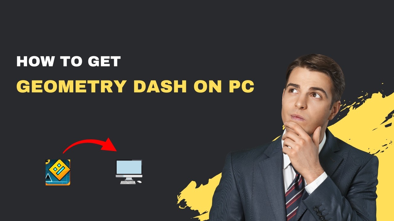 How to Get Geometry Dash on PC – Official & Emulator Methods [2026 ...