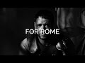 Gladiator | Tribute: For Rome