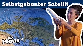 Wie baut man einen Mini-Satelliten? | DieMaus | WDR