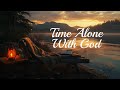 1 HOUR Quiet Time With God Instrumental Worship Music For Prayer Devotion Bible Reading