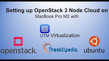 Setting up Openstack on Mac M2 Chipset with UTM based Virtual Machines Part 3