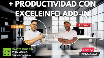 Cómo ser más Productivo en Excel usando EXCELeINFO add-in