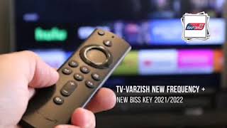 TV-Varzish NEW Frequency   NEW Biss Key 2021/2022