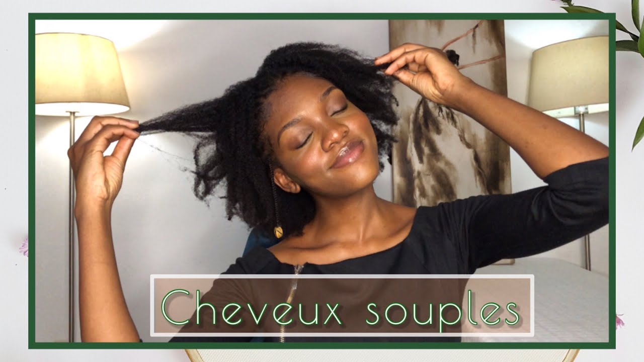 Comment Faire Pour Avoir Les Cheveux Souples