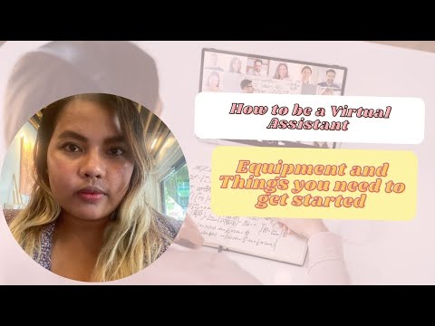 How to be a Virtual Assistant | Equipment and Things you need to get started