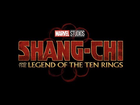 《尚气与十戒传奇/尚氣與十環傳奇》前導預告 Shang-Chi and The Legend of Ten Rings Teaser Trailer
