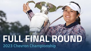 Full Final Round | 2023 Chevron Championship