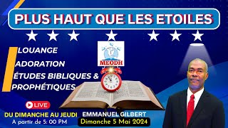 Plus Haut que les Etoiles: Etude de l’Esprit de Prophétie. (Emmanuel Gilbert)