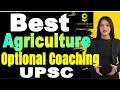 Best Agriculture Optional Coaching | Top Coaching for UPSC Agriculture Optional