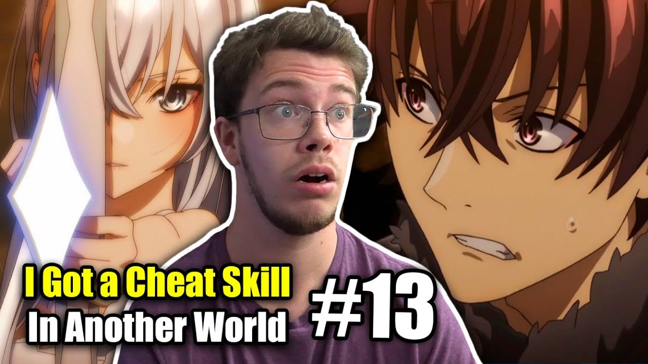 YUUYA VS YUTI!! I Got a Cheat Skill in Another World Episode 13 Reaction 