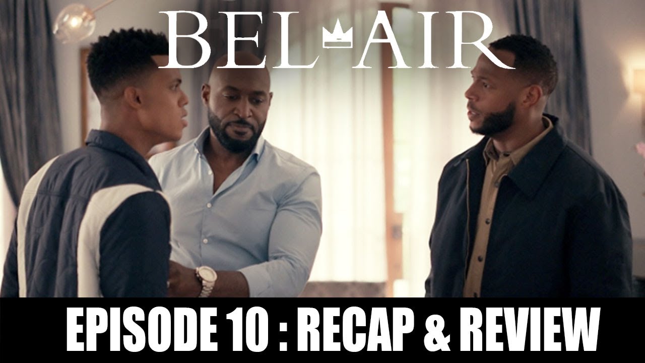Bel Air Season 1 Episode 10 Recap & Review - YouTube