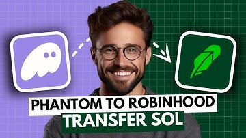 How to Transfer Solana From Phantom Wallet to Robinhood - Step by Step
