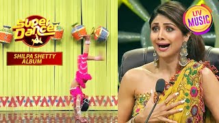 Pritam के इस Act को देखकर Shilpa जी की निकल गई 'चीखें!' | Super Dancer Season 3| Shilpa Shetty Album