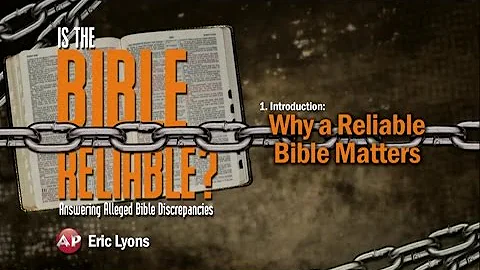 Why a Reliable Bible Matters - Eric Lyons (Session...