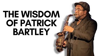 PATRICK BARTLEY As You've Never Heard Him