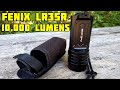 Fenix LR35R Flashlight - 10,000 LUMENS